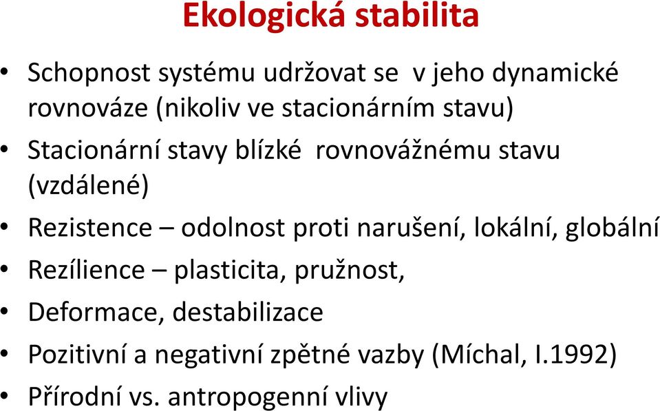 odolnost proti narušení, lokální, globální Rezílience plasticita, pružnost, Deformace,