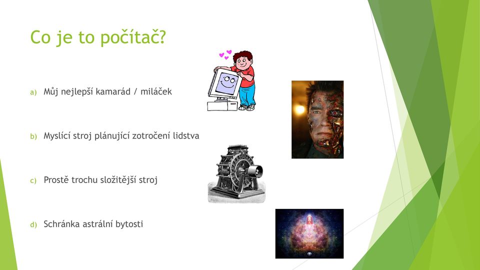 Myslící stroj plánující zotročení