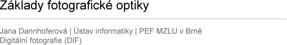 Ústav informatiky PEF MZLU