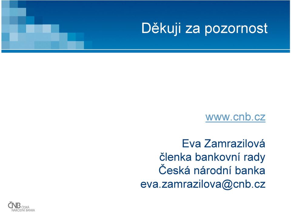 bankovní rady Česká národní