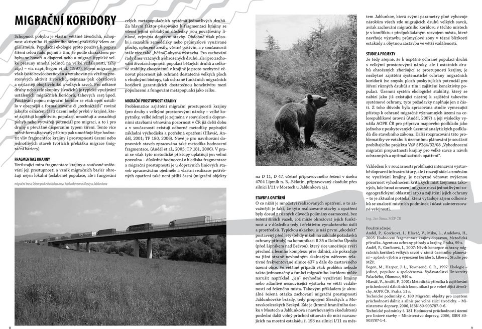 atp.) viz např. Begon et al. (1997).