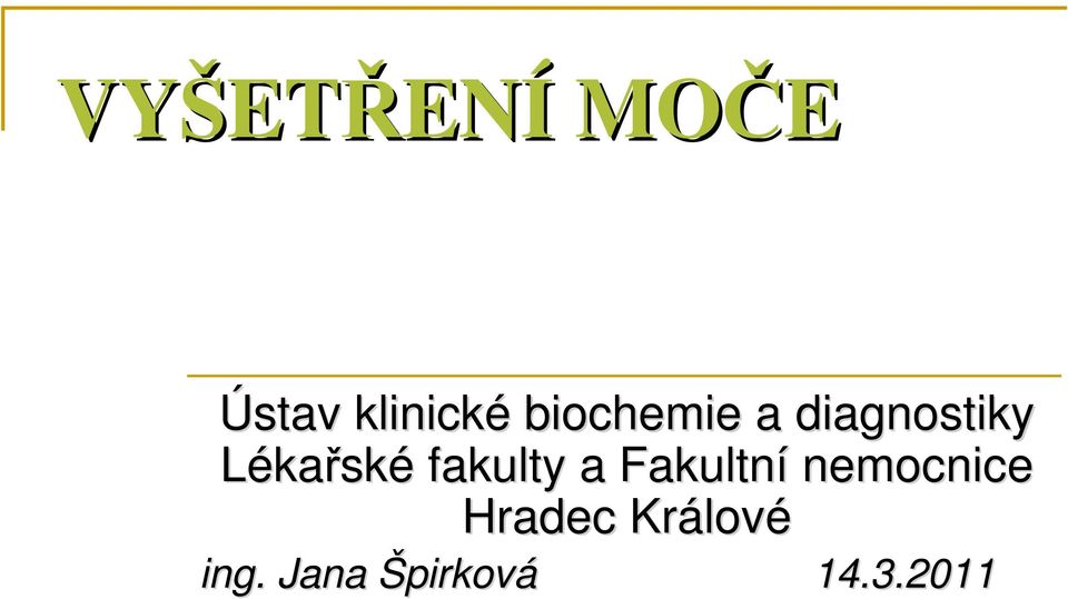 fakulty a Fakultní nemocnice