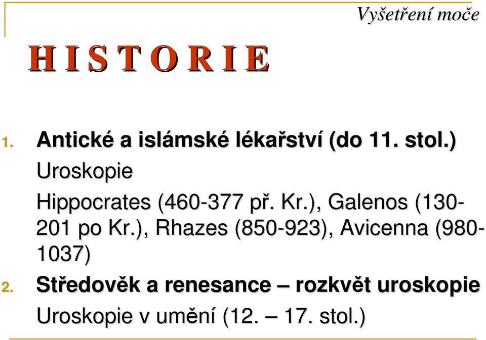 ), Galenos (130-201 po Kr.