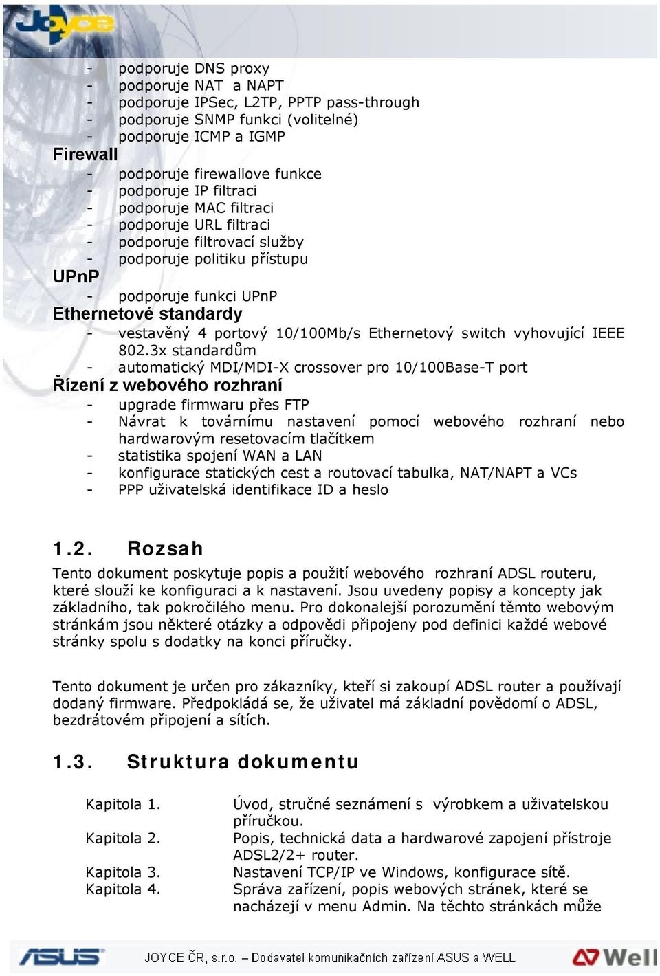10/100Mb/s Ethernetový switch vyhovující IEEE 802.