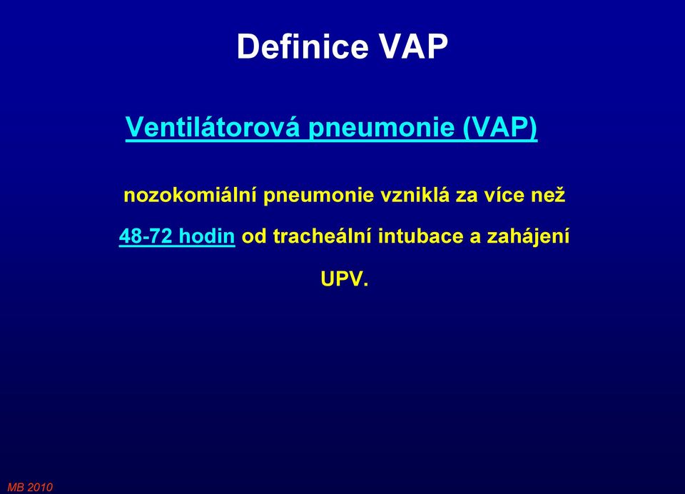 pneumonie vzniklá za více než