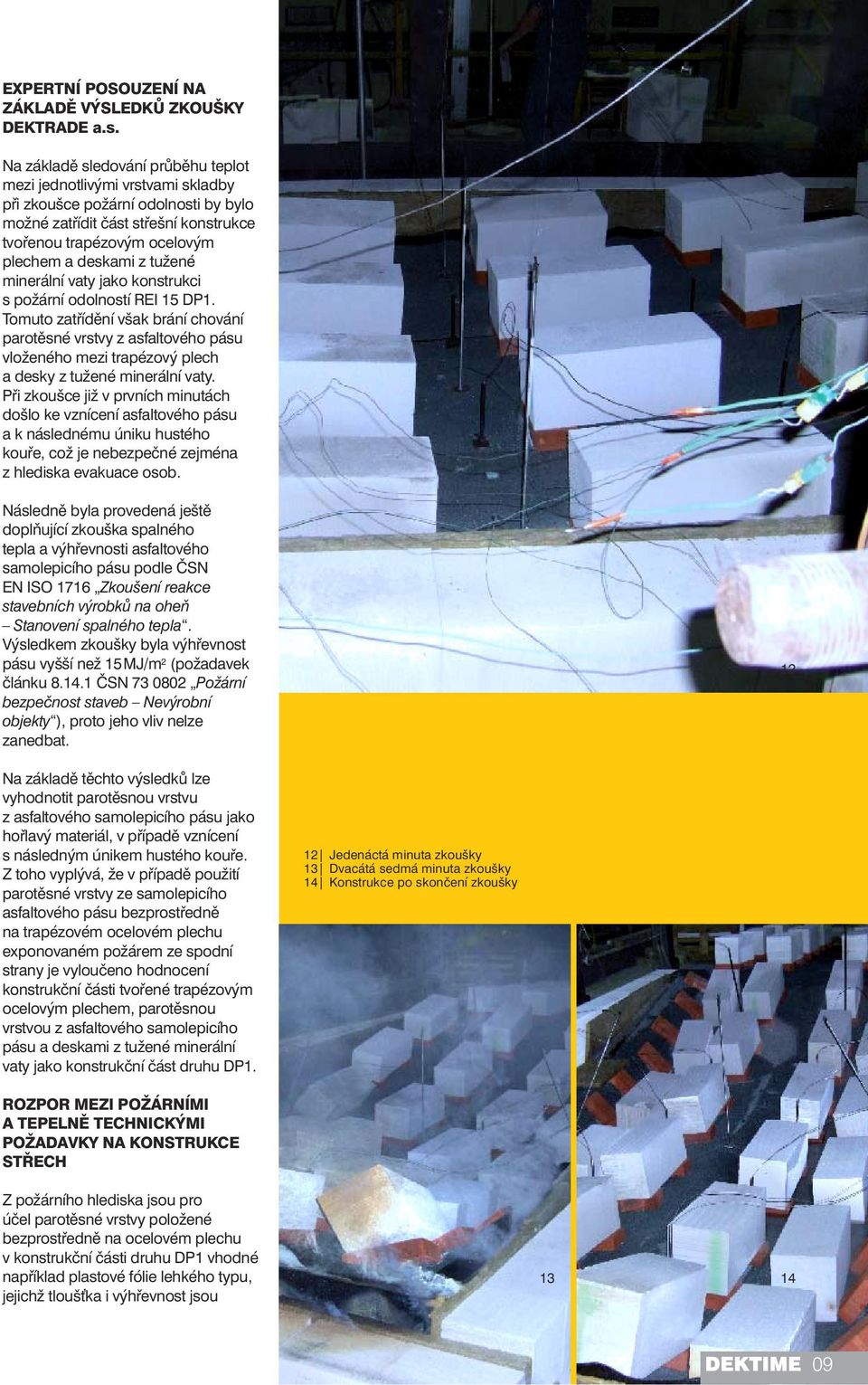 tužené minerální vaty jako konstrukci s požární odolností REI 15 DP1.
