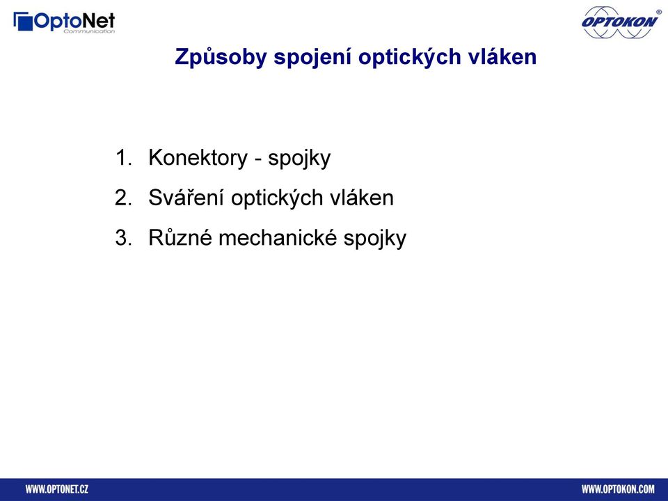 Konektory - spojky 2.