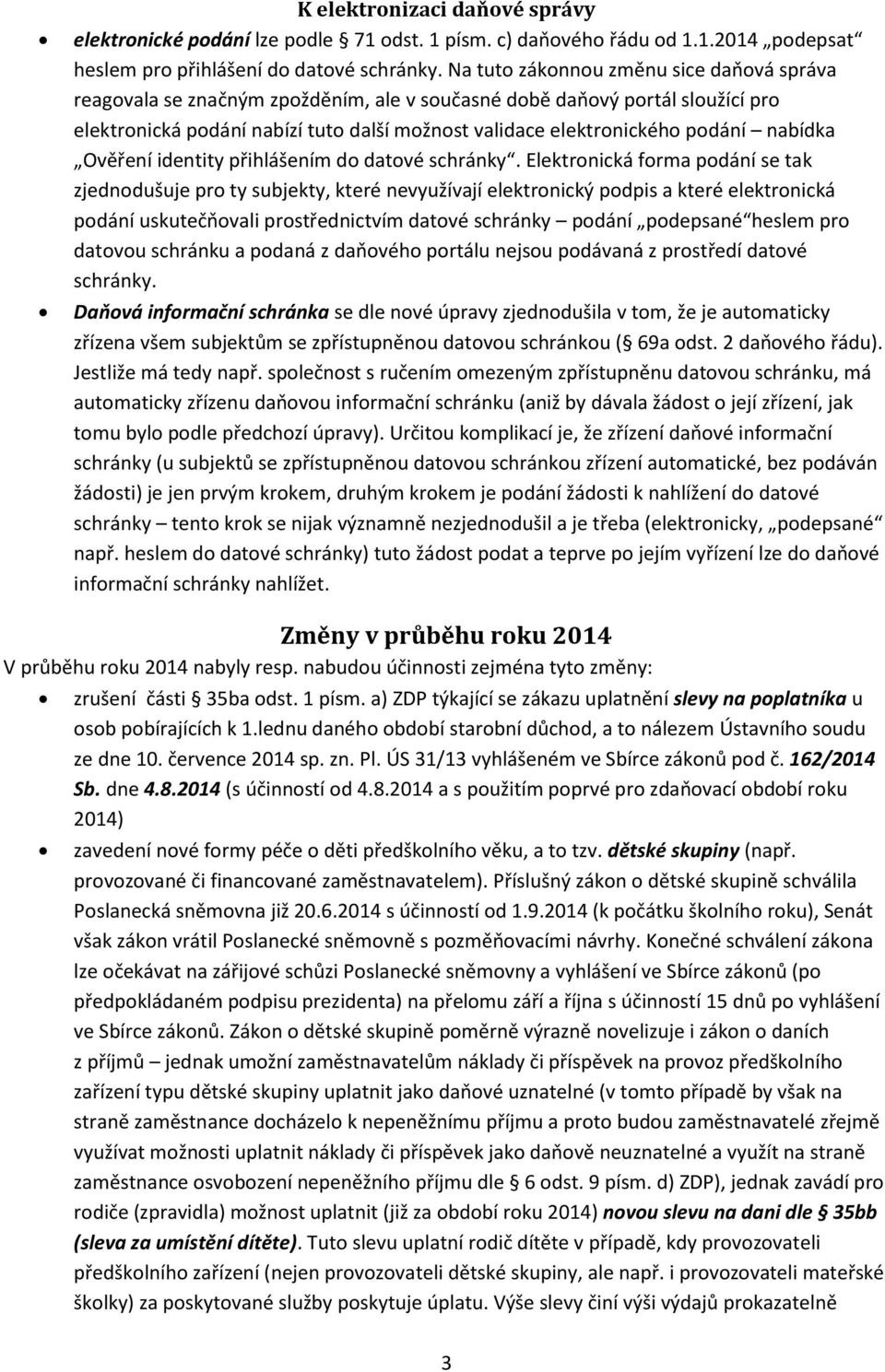nabídka Ověření identity přihlášením do datové schránky.
