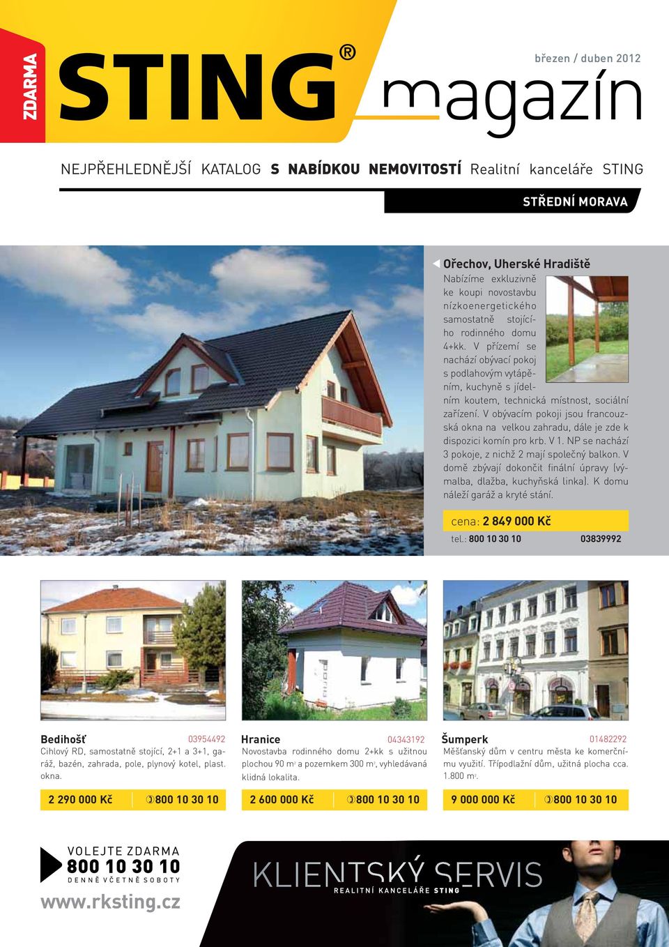 V obývacím pokoji jsou francouzská okna na velkou zahradu, dále je zde k dispozici komín pro krb. V 1. NP se nachází 3 pokoje, z nichž 2 mají společný balkon.