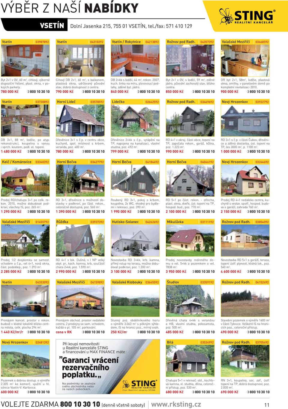 780 000 Kč Cihový DB 2+1, 60 m 2, s balkonem, plastová okna, udržovaný původní stav, dobrá dostupnost z centra. 790 000 Kč DB 2+kk s lodžií, 44 m 2, rekon. 2007, kuch.