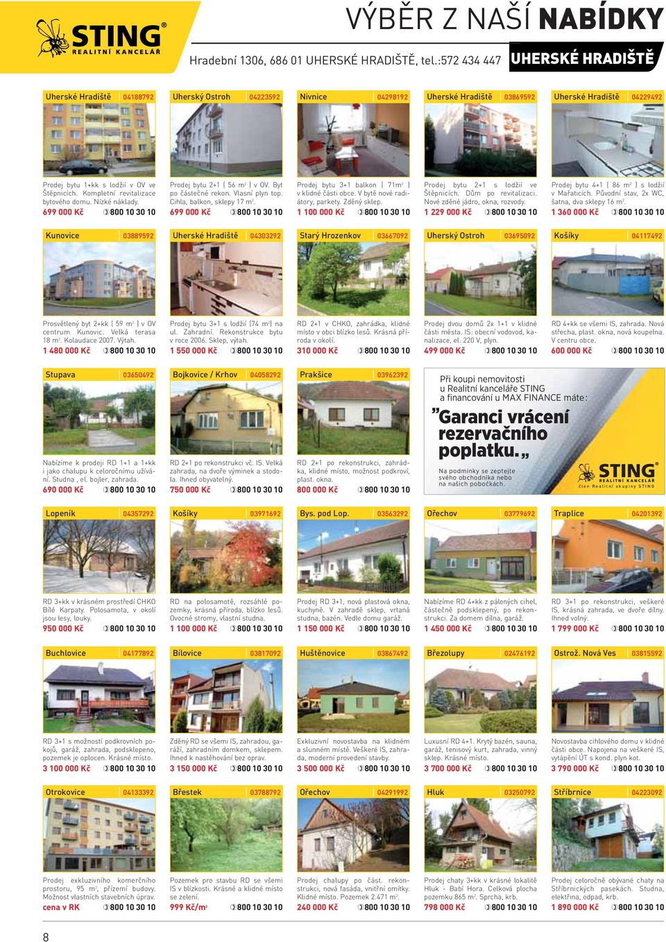 Kompletní revitalizace bytového domu. Nízké náklady. 699 000 Kč Prodej bytu 2+1 ( 56 m 2 ) v OV. Byt po částečné rekon. Vlasní plyn top. Cihla, balkon, sklepy 17 m 2.