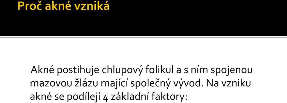 mající společný vývod.