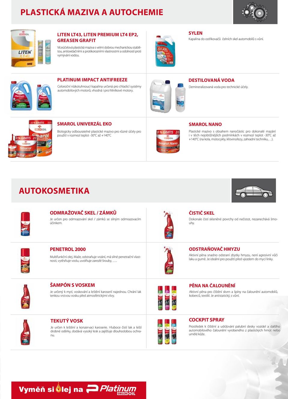 PLATINUM IMPACT ANTIFREEZE Celoroční nízkotuhnoucí kapalina určená pro chladicí systémy automobilových motorů, vhodná i pro hliníkové motory.