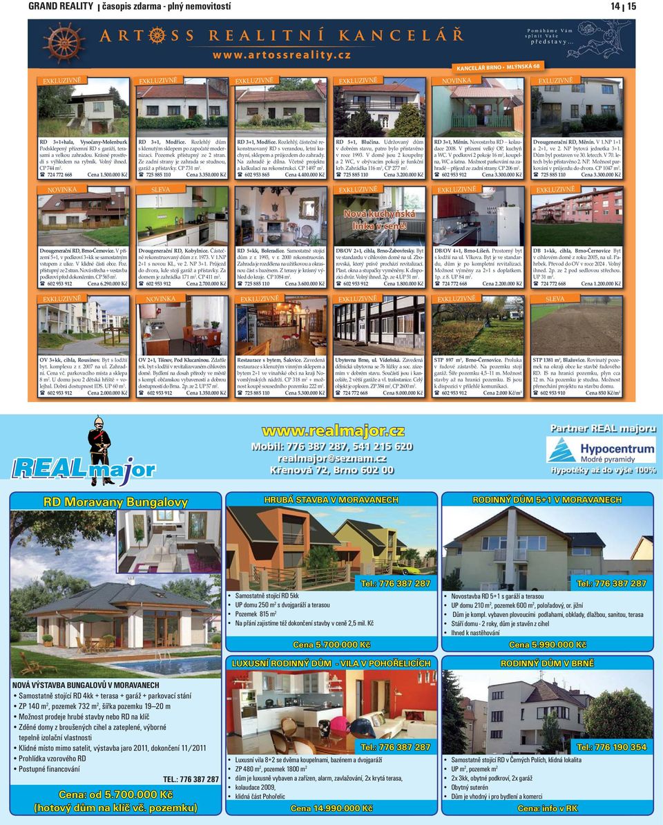 Rozlehlý dům s klenutým sklepem po započaté modernizaci. Pozemek přístupný ze 2 stran. Ze zadní strany je zahrada se studnou, garáž a přístavky. CP 731 m 2. 725 885 110 Cena 3.350.