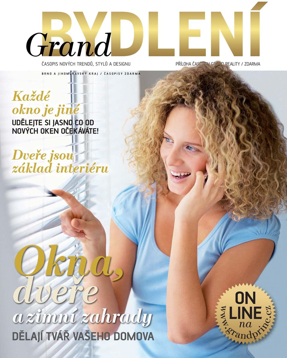 UDĚLEJTE SI JASNO CO OD NOVÝCH OKEN OČEKÁVÁTE!