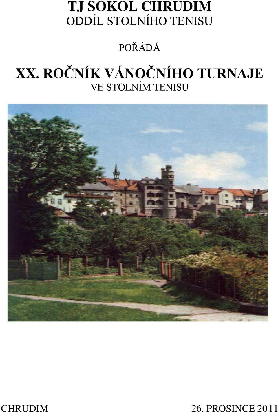 ROČNÍK VÁNOČNÍHO TURNAJE VE