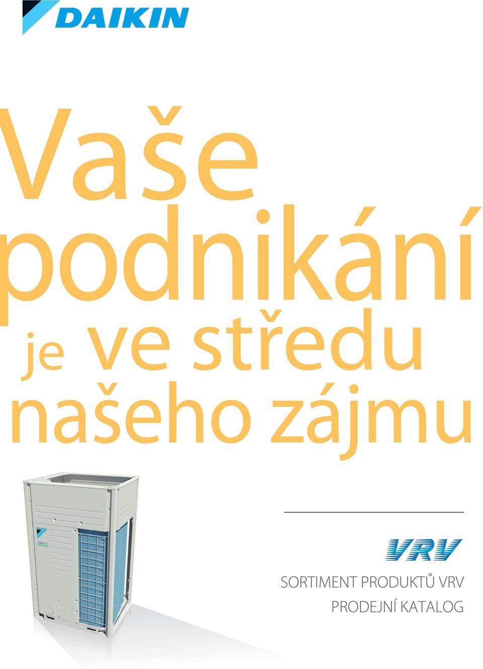 SORTIMENT PRODUKTŮ
