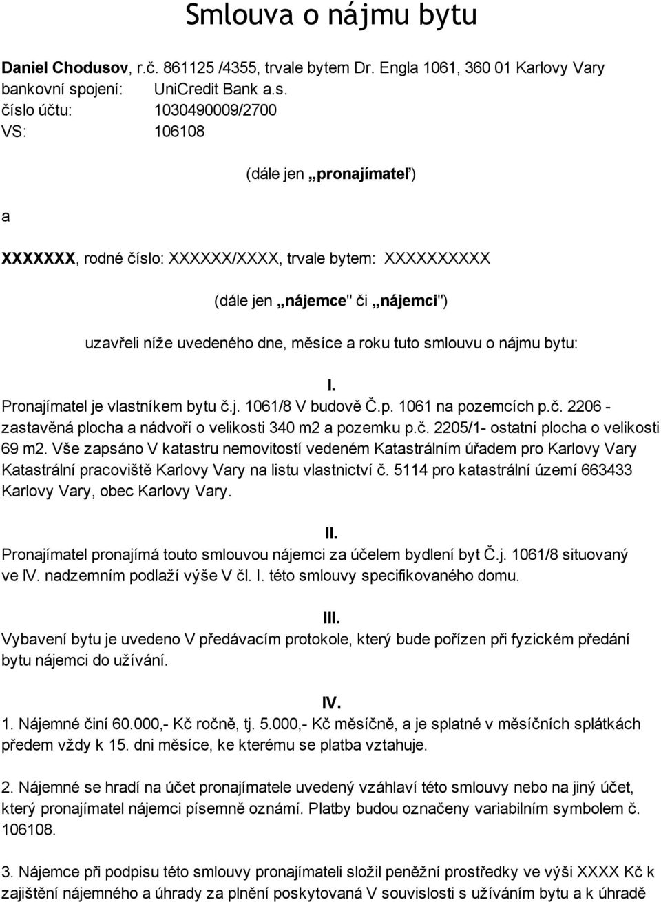 ojení: UniCredit Bank a.s.