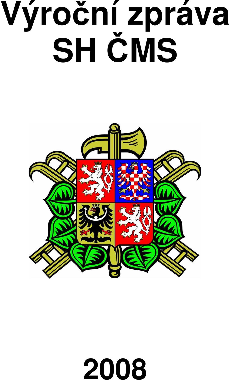 ČMS 2008