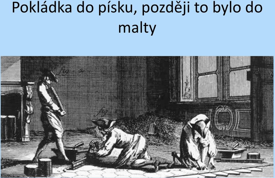 později to