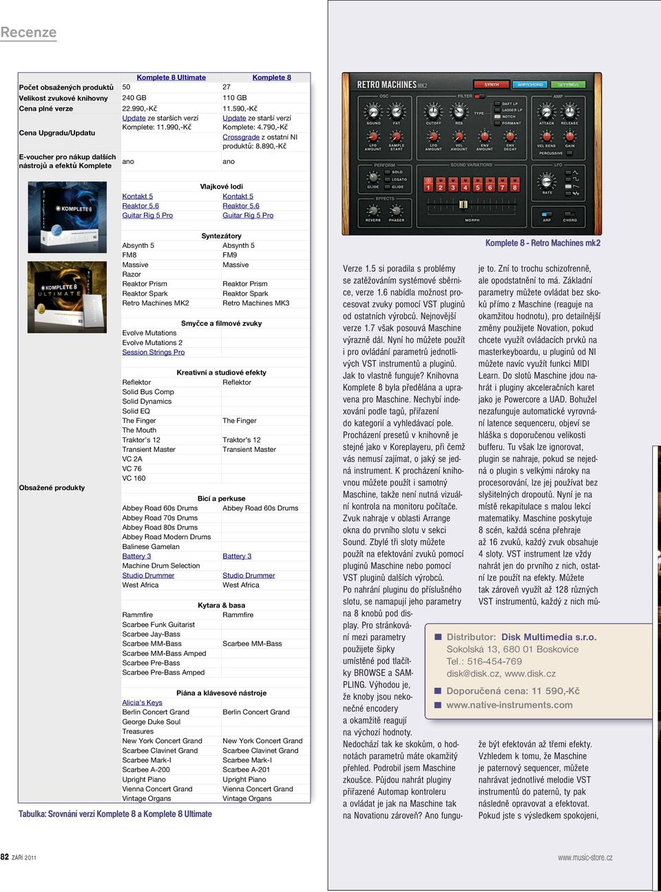 890,-K ano ano Vlajkové lodi Kontakt 5 Kontakt 5 Reaktor 5.6 Reaktor 5.