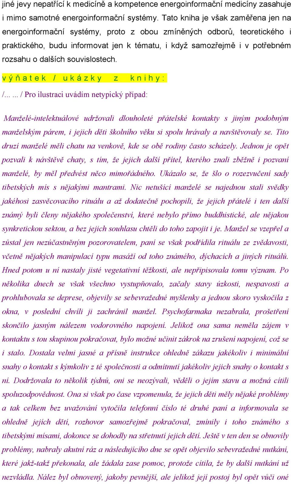 souvislostech. výň atek / ukázky z knihy: /.