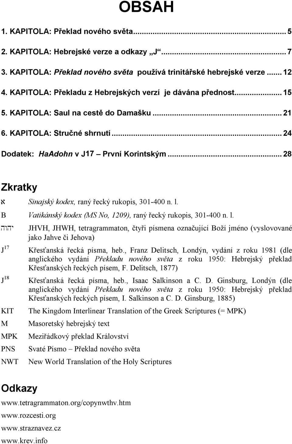 ..28 Zkratky a Sinajský kodex, raný řecký rukopis, 301-400 n. l.