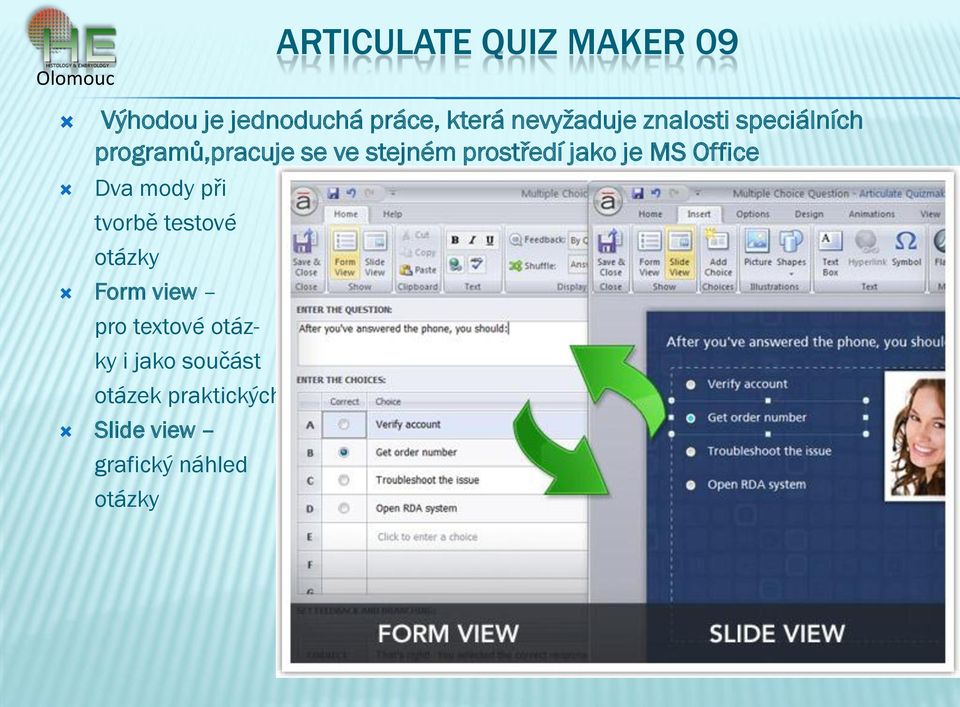 MS Office Dva mody při tvorbě testové otázky Form view pro textové