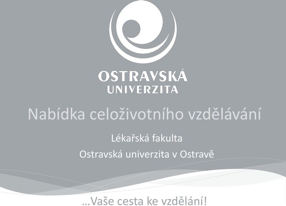 fakulta Ostravská