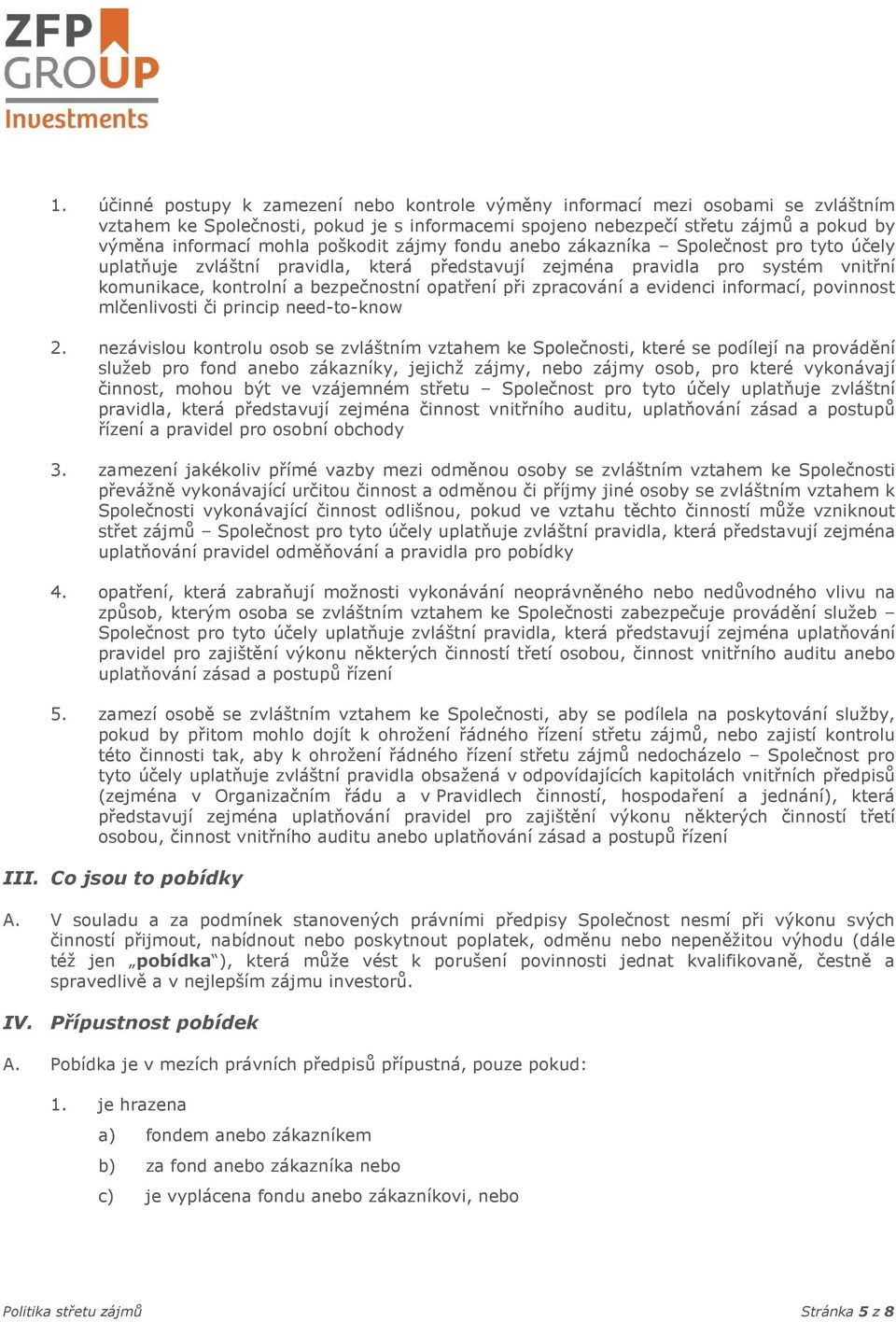 zpracování a evidenci informací, povinnost mlčenlivosti či princip need-to-know 2.