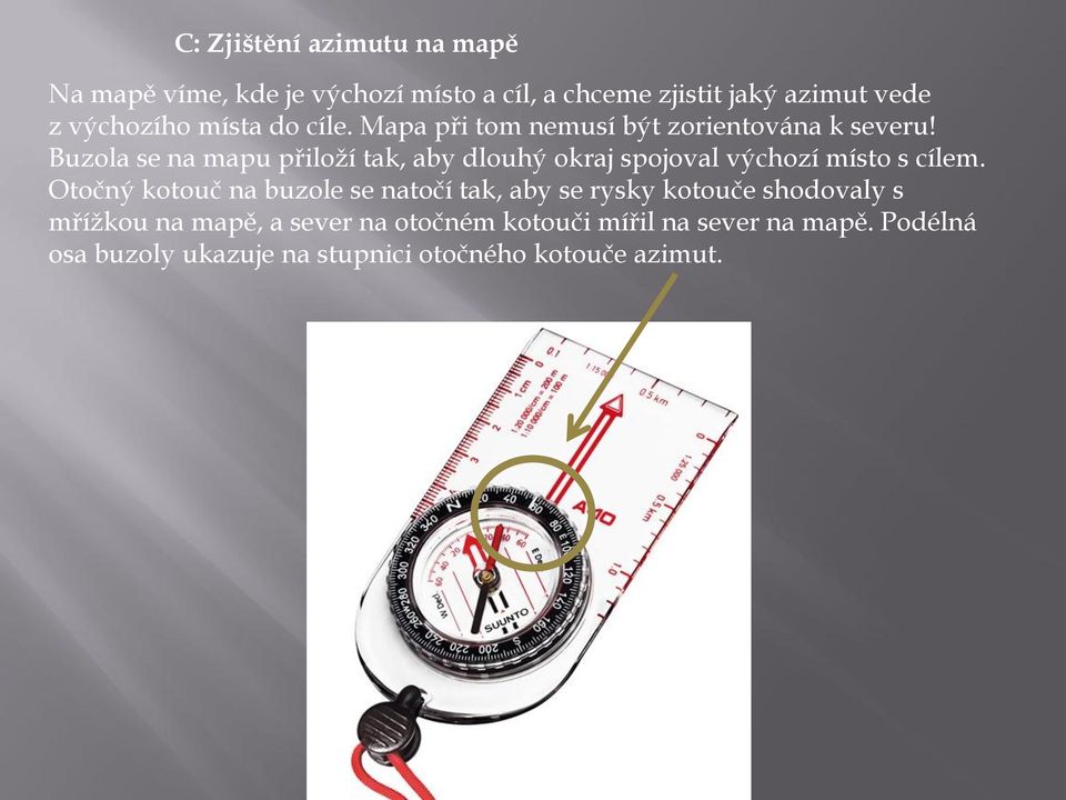 Základem buzoly je kompas, který svou střelkou ukazuje na magnetický pól  Země. - PDF Free Download