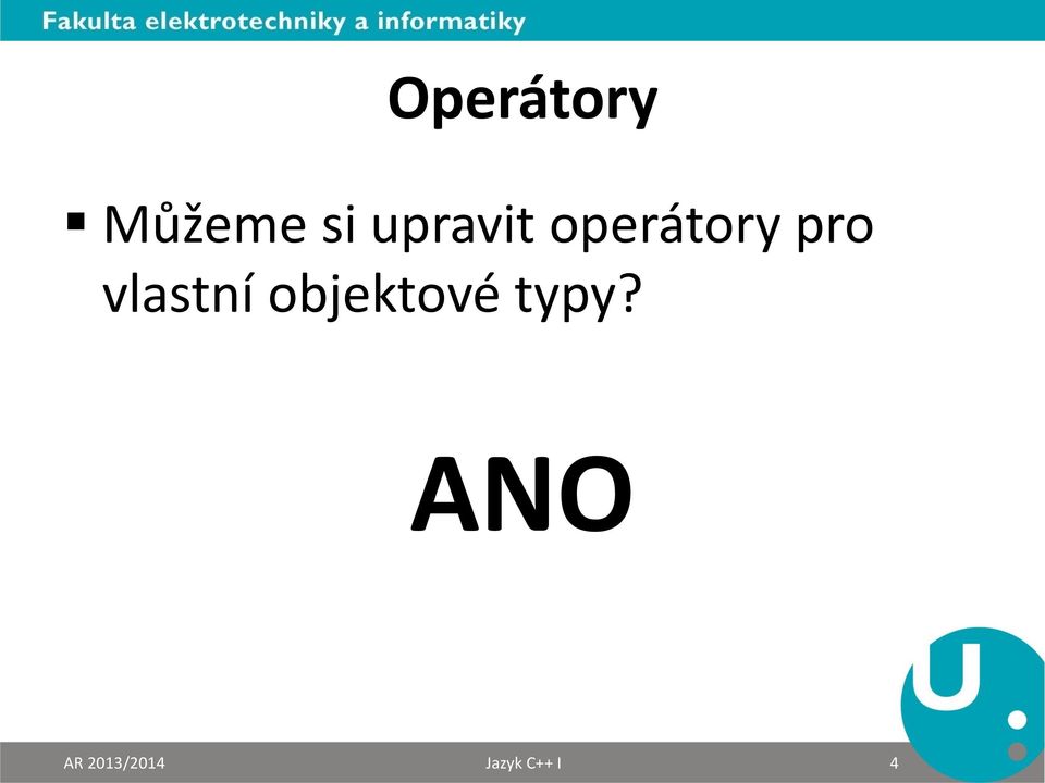 vlastní objektové typy?