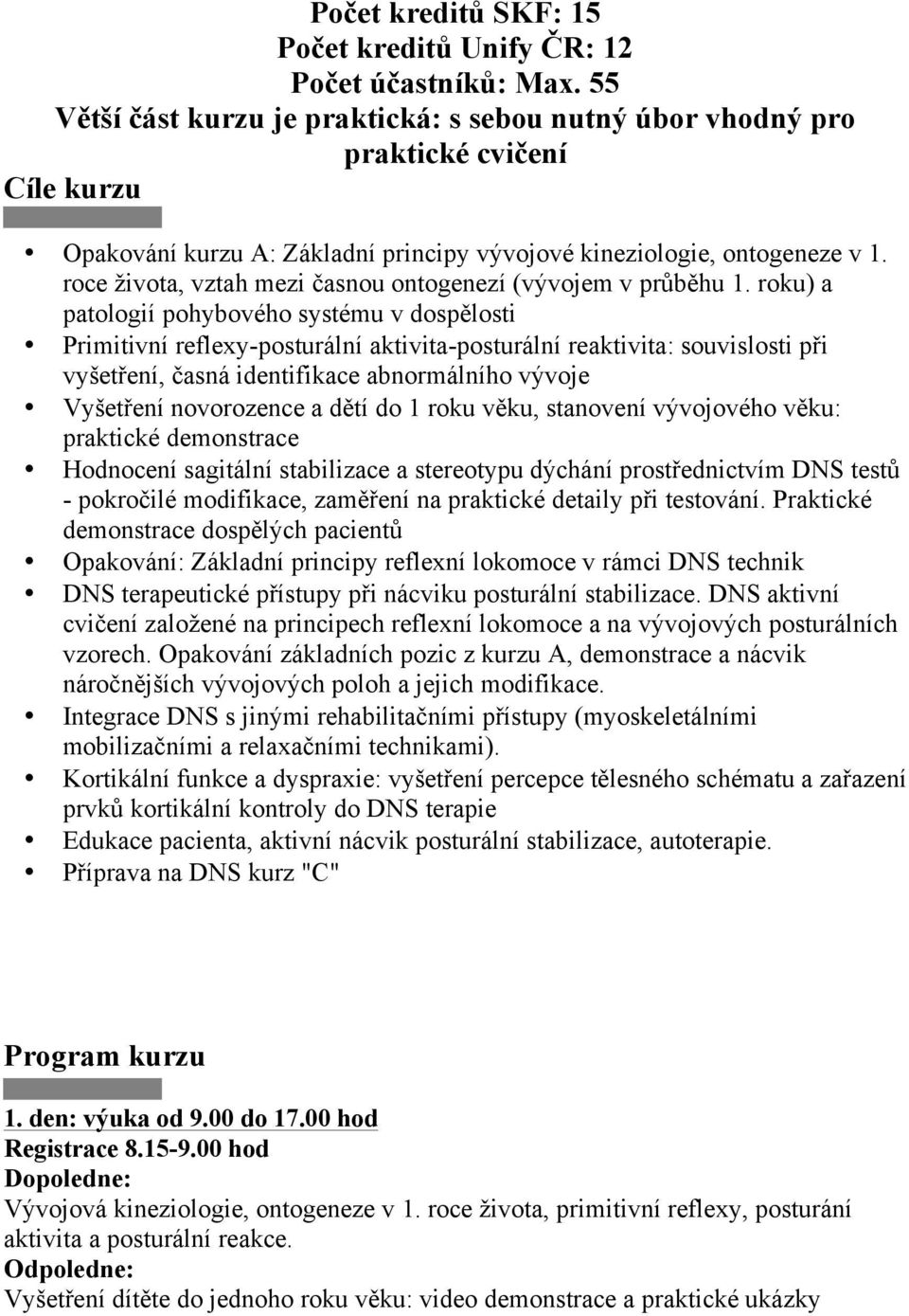 roce $ivota, vztah mezi %asnou ontogenezí (v#vojem v pr&b'hu 1.