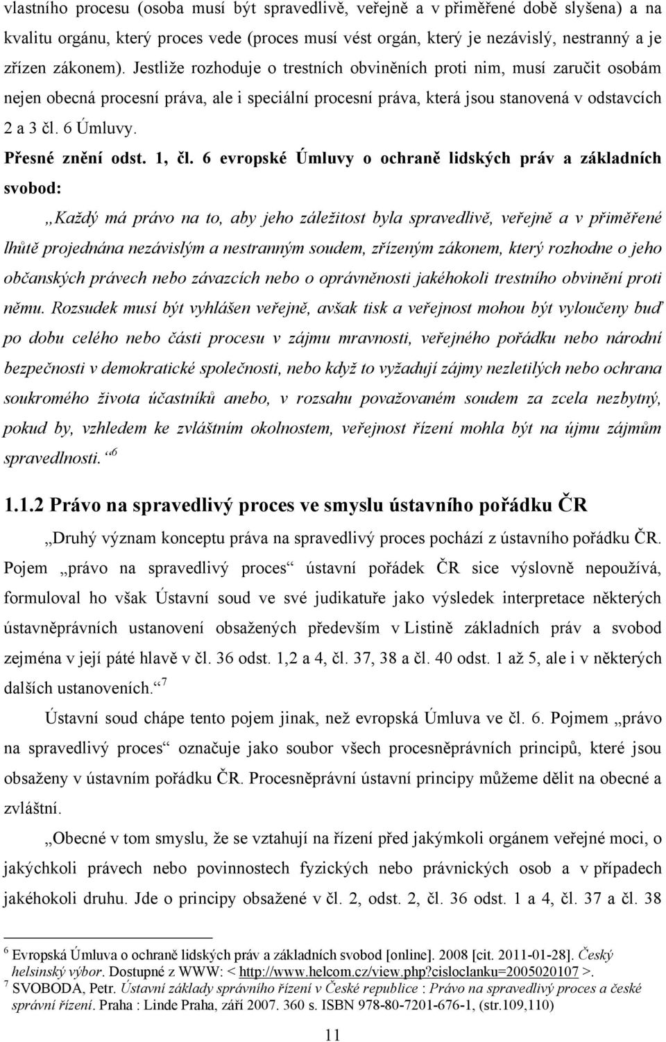 Přesné znění odst. 1, čl.