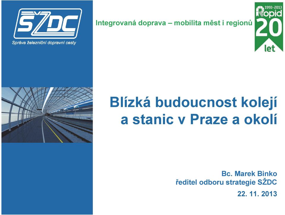 stanic v Praze a okolí Bc.
