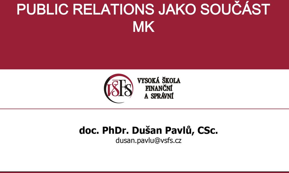 PhDr. Dušan Pavlů,