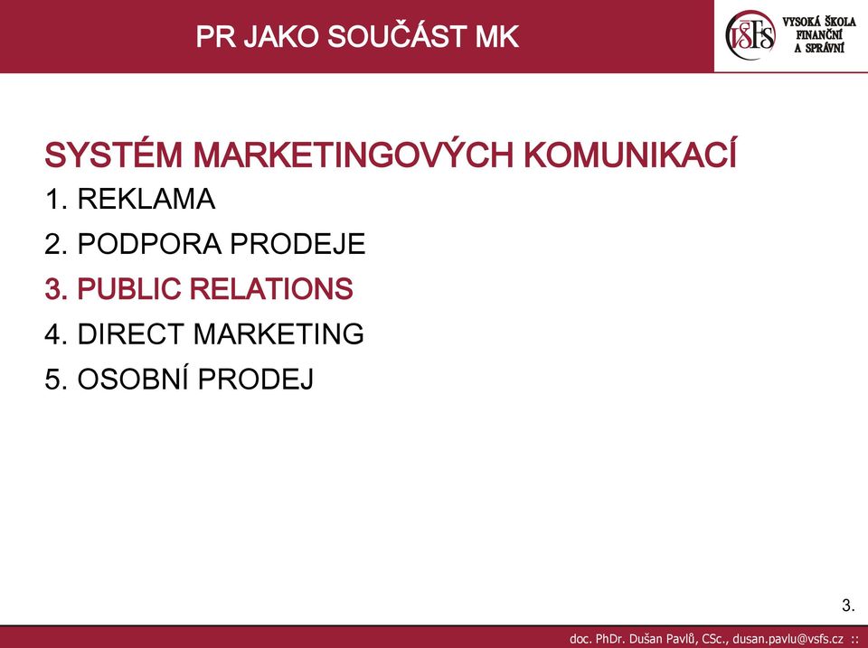 PODPORA PRODEJE 3.