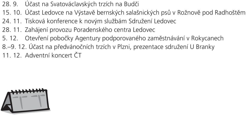 Tisková konference k novým službám Sdružení Ledovec 28. 11.