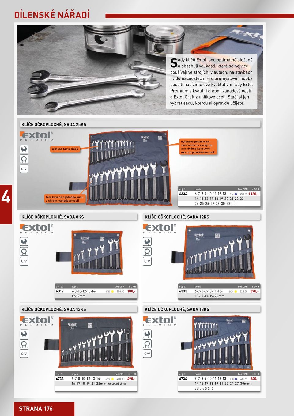 klíče očkoploché, sada 25ks leštěná hlava klíčů nylonové pouzdro se zavíráním na suchý zip a se dvěma kovovými oky pro pověšení na zeď tělo kované z jednoho kusu z chrom-vanadové oceli klíče