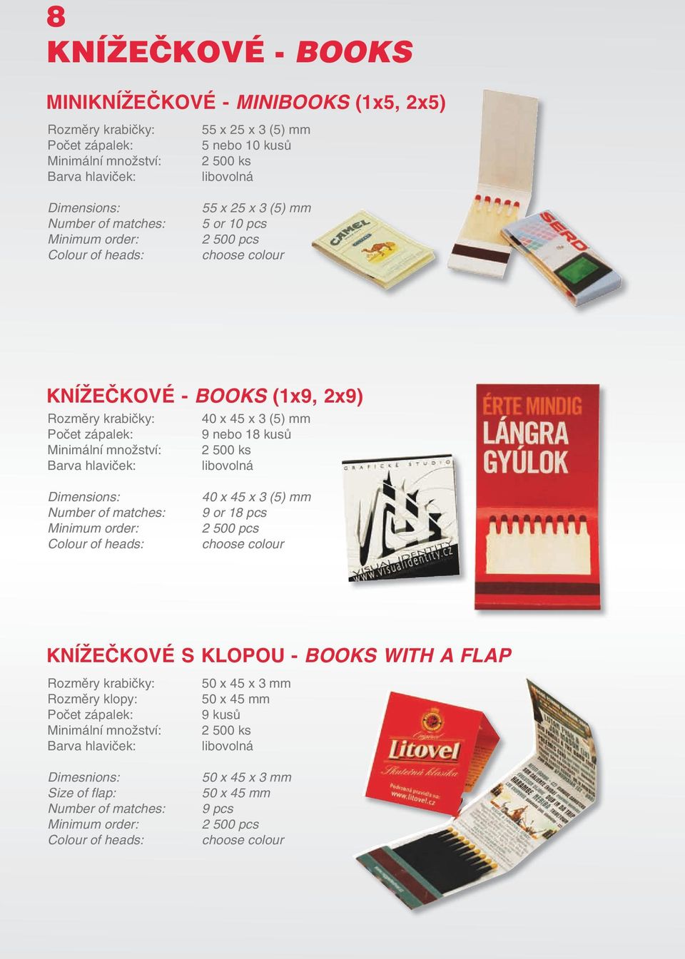 nebo 18 kusů 40 x 45 x 3 (5) mm 9 or 18 pcs KNÍŽEČKOVÉ S KLOPOU - BOOKS WITH A FLAP