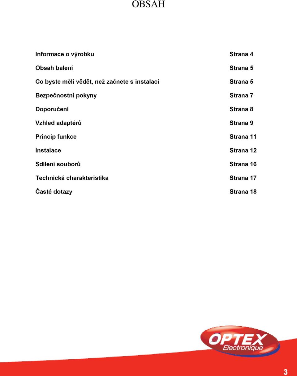 Strana 8 Vzhled adaptérů Strana 9 Princip funkce Strana 11 Instalace Strana 12