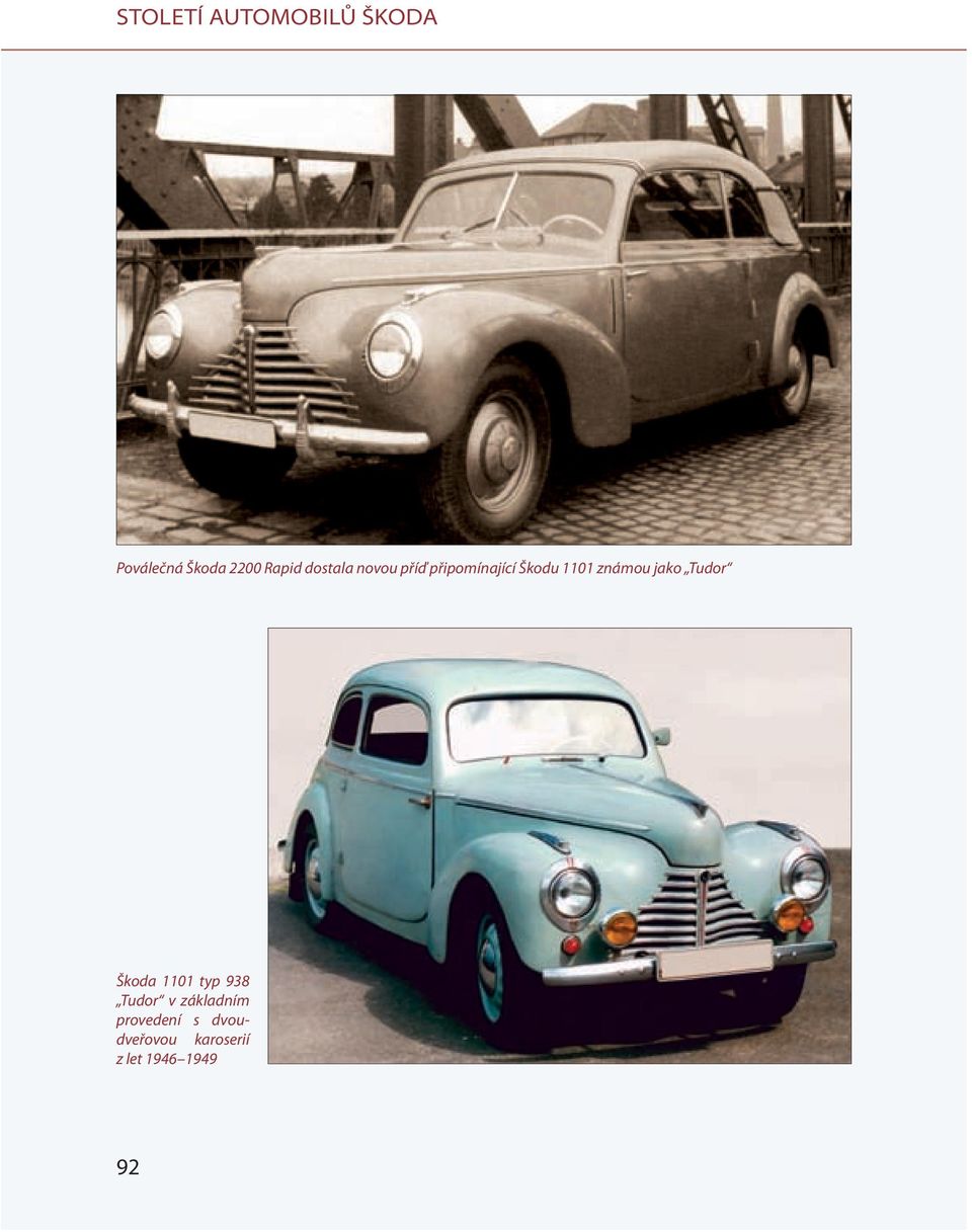 známou jako Tudor Škoda 1101 typ 938 Tudor v