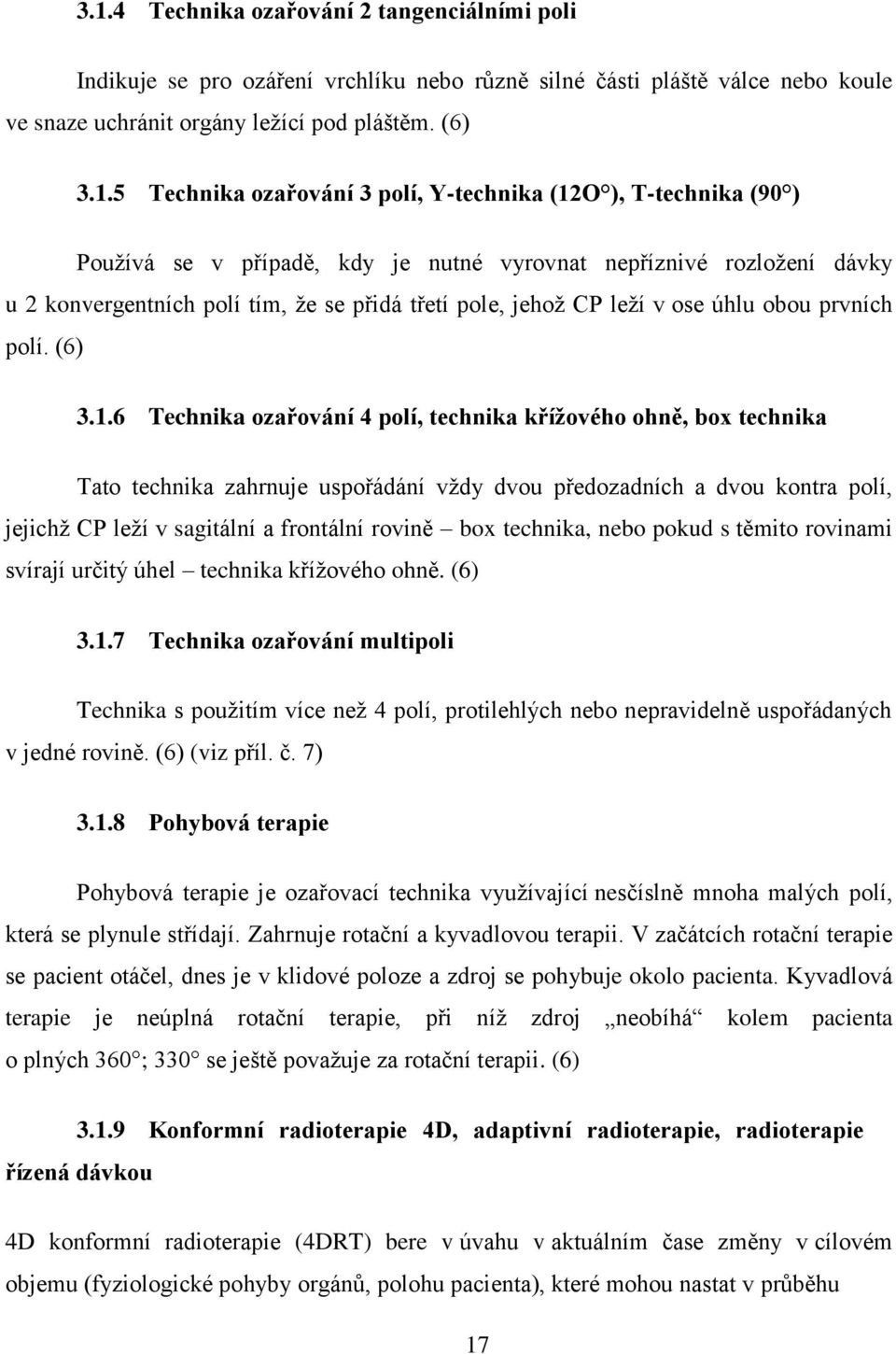 úhlu obou prvních polí. (6) 3.1.