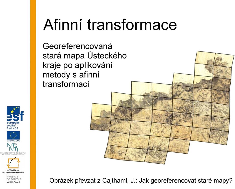 s afinní transformací Obrázek převzat z