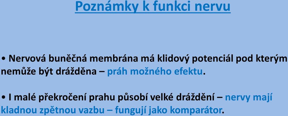 možného efektu.