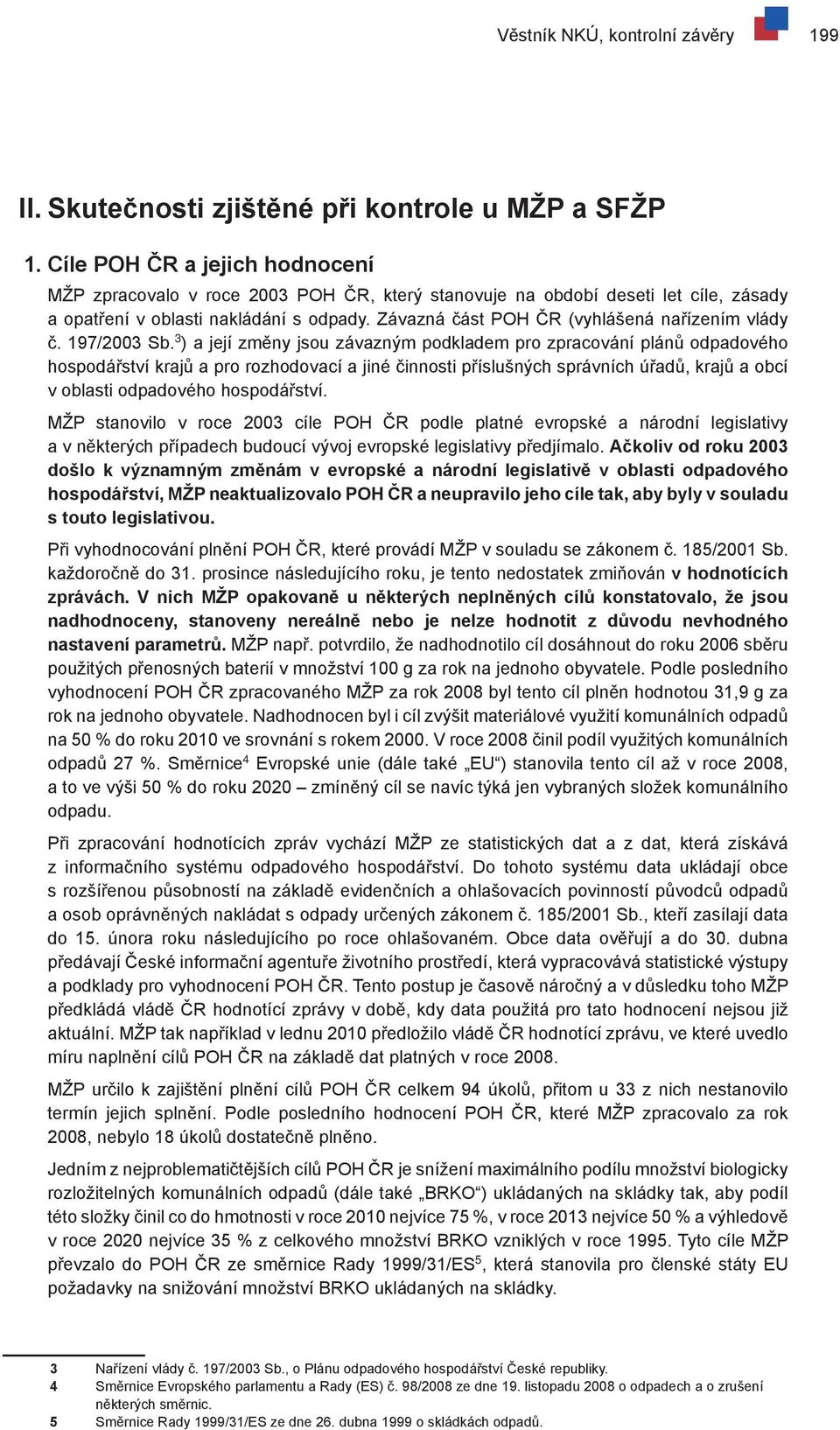 Závazná část POH ČR (vyhlášená nařízením vlády č. 197/2003 Sb.