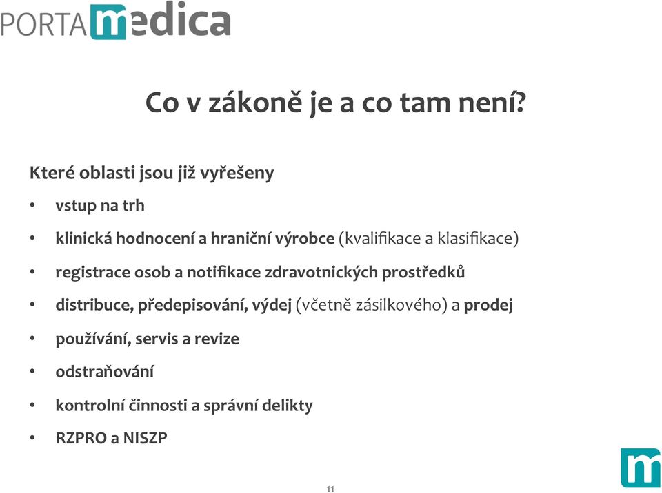 (kvaliﬁkace a klasiﬁkace) registrace osob a notiﬁkace zdravotnických prostředků