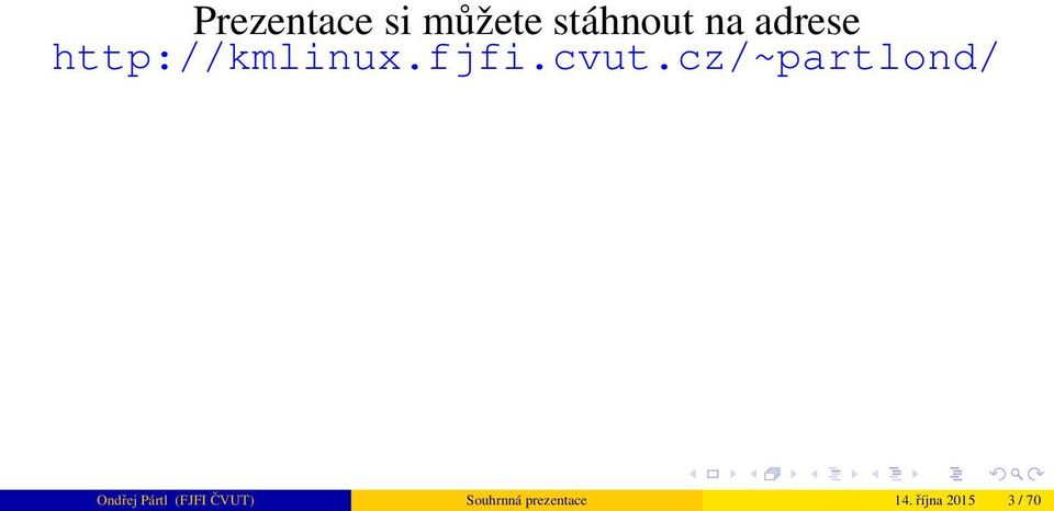 cz/~partlond/ Ondřej Pártl (FJFI