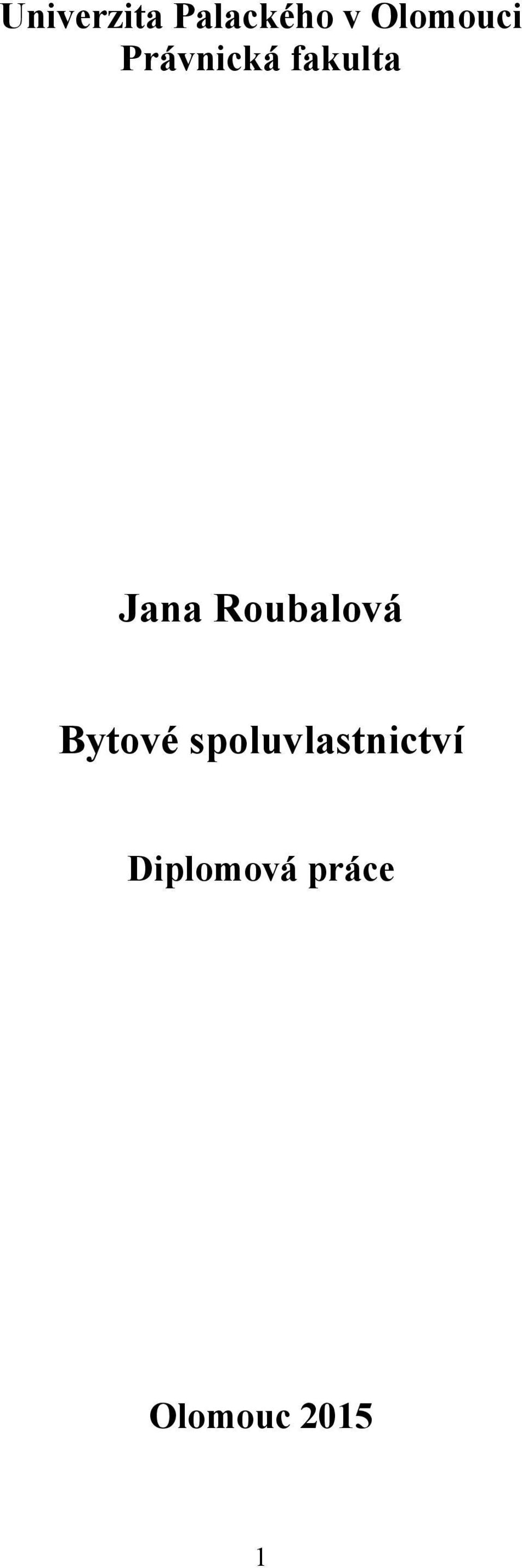 Jana Roubalová Bytové