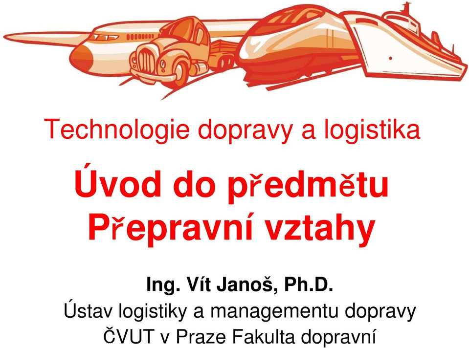 Vít Janoš, Ph.D.